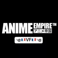 🎌༄ANIME EMPIRE VF™༄🎌