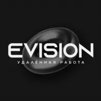 EVISION | Удалённая работа