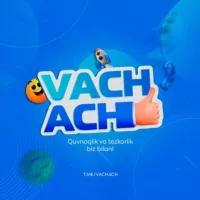 Vachaaach | Rasmiy Kanal