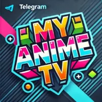 🈳 MY ANIME TV 🈯™️