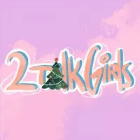 2 talk girls