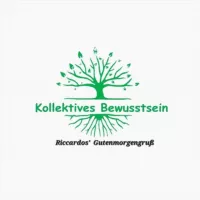 Kollektives Bewusstsein (Riccardos' Gutenmorgengruß)☕️💚