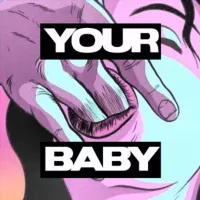 YOUR BABY