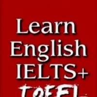 Learn English IELTS + TOEFL & GRE