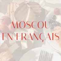 MOSCOU EN FRANÇAIS