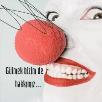 Gülmek bizim de hakkımız