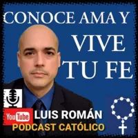 Conoce Ama Y Vive Tu Fe con Luis Roman