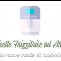 RICETTE FRIGGITRICE AD ARIA www.ricettefriggitricearia.it