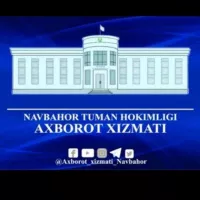 NAVBAHOR TUMAN HOKIMLIGI AXBOROT XIZMATI☘