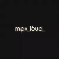 max_loud_