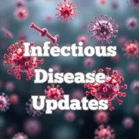 Infectious Disease / Microbiology Updates