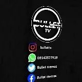 Bullet Movie TV 🍿